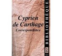 Cyprien de Carthage – Correspondance – Nathan