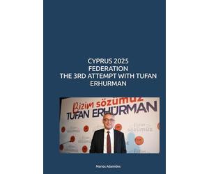 CYPRUS 2025 FEDERATION THE 3RD ATTEMPT WITH TUFAN ERHURMAN