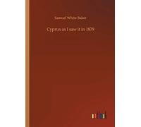 Cyprus As I Saw It In 1879