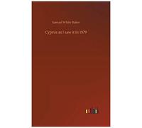 Cyprus As I Saw It In 1879
