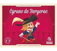 Cyrano de Bergerac D'après l'oeuvre d'Edmond Rostand - Edmond Rostand - Quelle Histoire - broché - Contes / Légendes