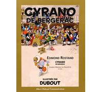 Cyrano de Bergerac d'Edmond Rostand: Comédie héroïque en cinq actes