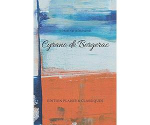 Cyrano de Bergerac, Edmond Rostand