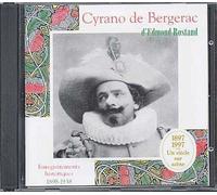 Cyrano De Bergerac : Enregistrements Historiques De 1898 À 1938