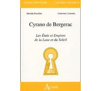 Cyrano de Bergerac - Les états et empires de la lune et du soleil