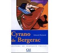 Cyrano de Bergerac Niveau 2 Catherine Barnoud (Auteur), Edmond Rostand (Auteur)