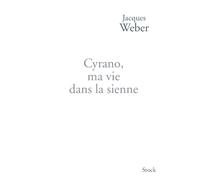 CYRANO MA VIE DANS LA SIENNE