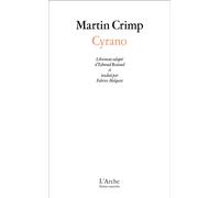 Cyrano - Martin Crimp - Arche - broché - Théâtre