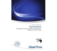 Cyrénaïsme: Aristippe de Cyrène, Socrate, Hédonisme, Éthique, Cyrène, Libye