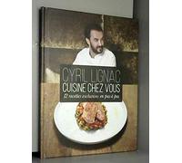 Cyril Lignac Cuisine chez vous