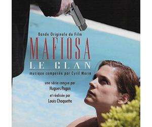 Cyril Morin - Mafiosa Le Clan (Bande Originale de la Série)