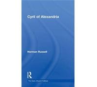 Cyril of Alexandria by Norman Russell Norman Russell (Auteur)