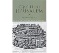 Cyril of Jerusalem, Early Church Fathers Series Cyril, Edward Yarnold (Auteur)