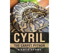 Cyril the Carpet Python: A true story