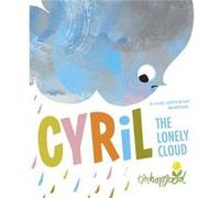 Cyril the Lonely Cloud by Tim Hopgood Tim Hopgood (Auteur)