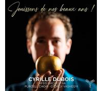Cyrille Dubois - Jouissons de Nos Beaux Ans !