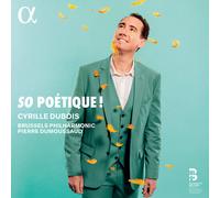 Cyrille Dubois - So Poetique! [Compact Discs]