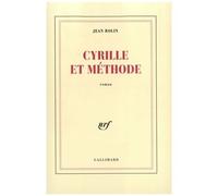 Jean Rolin – Cyrille et Méthode – Gallimard
