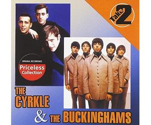 CYRKLE/BUCKINGHAMS - The Cyrkle & the Buckinghams: Take 2