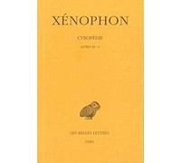 Cyropédie, tome 2, livres III-V