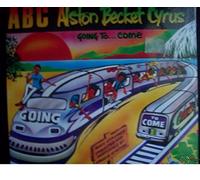 Cyrus, Alston Becket - Going to Come