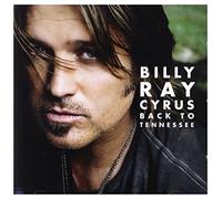 Cyrus, Billy Ray - Back to Tennessee [Import]