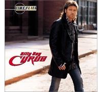 Cyrus, Billy Ray - Time Flies by Cyrus, Billy Ray (2003) Audio CD