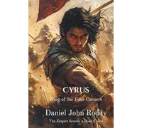 Cyrus: King of the Four Corners