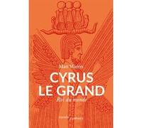 Cyrus le Grand Johan-Frédérik Hel-Guedj (Traduction), Matt Waters (Auteur)