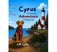 Cyrus the Great Big Adventure at Presque Isle
