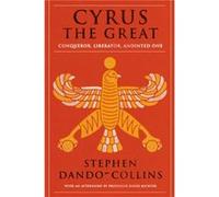 Cyrus The Great by Stephen DandoCollins Stephen DandoCollins (Auteur)