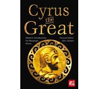 Cyrus the Great Epic and Legendary Leaders - Ian Macgregor Morris - Flame Tree 451 - ebook (ePub) - Livre