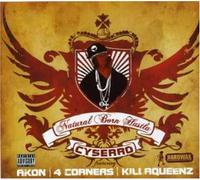 Cyserro Ft Akon, 4 Corners... - Natural Born Hustla [Import]