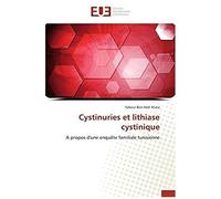 Cystinuries Et Lithiase Cystinique