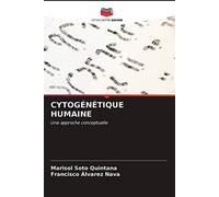 CYTOGÉNÉTIQUE HUMAINE: Une approche conceptuelle
