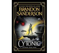 Cytonic: The Third Skyward Novel