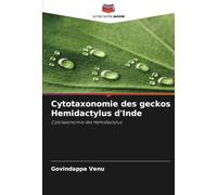 Cytotaxonomie des geckos Hemidactylus d'Inde: Cytotaxonomie des Hemidactylus
