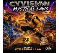 CyVision and the Mystical Laws: Part 4