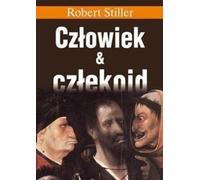 Cz³owiek & cz³ekoid Robert Stiller (Buch auf Polnisch)
