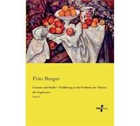 Czanne und Hodler Einfhrung in die Probleme der Malerei der GegenwartBand I - Fritz Burger - BoD Third Party Titles - Livre en Anglais Fritz BurgerFritz Burger (Auteur)