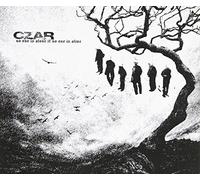 Czar – No One Is Alone If No One Is Alive
