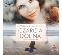 Czarcia dolina - Halina Kowalczuk (Hörbuch auf Polnisch)