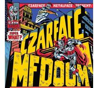 Czarface & Mf Doom - Super What [Import]