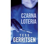 Czarna loteria - Tess Gerritsen (livre en polonais)