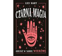 Czarna magia (La magie noire). - Lily Hart (Littérature et santé en polonais)