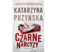 Czarne narcyzy - Katarzyna Puzyńska (Krimi auf Polnisch)