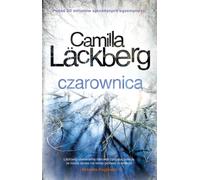 Czarownica - Camilla Läckberg (roman policier en polonais)
