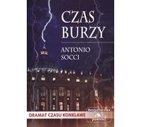 Czas burzy - Antonio Socci (livre en polonais)