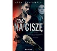 Czas na ciszę - Anna Dąbrowska (Buch auf Polnisch)