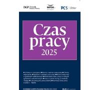 Czas Pracy 2025. DGP Poleca 2/2025 - (Livre en polonais)